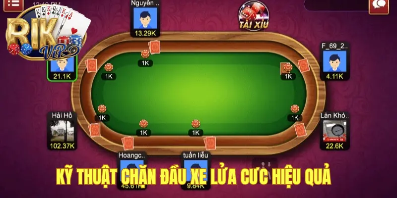 Kỹ thuật "Chặn đầu xe lửa" cực hay trong Liêng