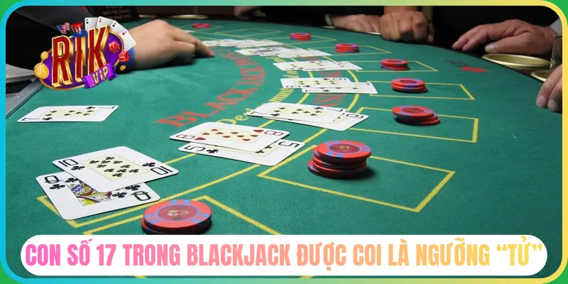 Con số 17 là ngưỡng cửa tử