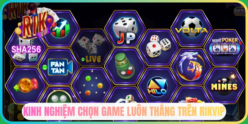 Kinh nghiệm chơi game Rikvip luôn thắng